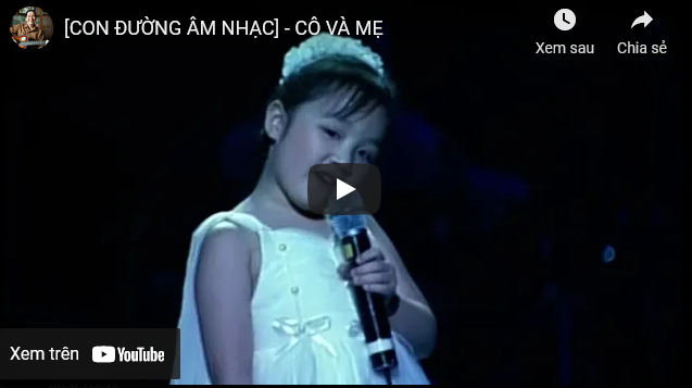 [CON ĐƯỜNG ÂM NHẠC] - CÔ VÀ MẸ